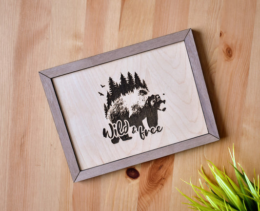 Wild & Free Wooden Engraved Sign