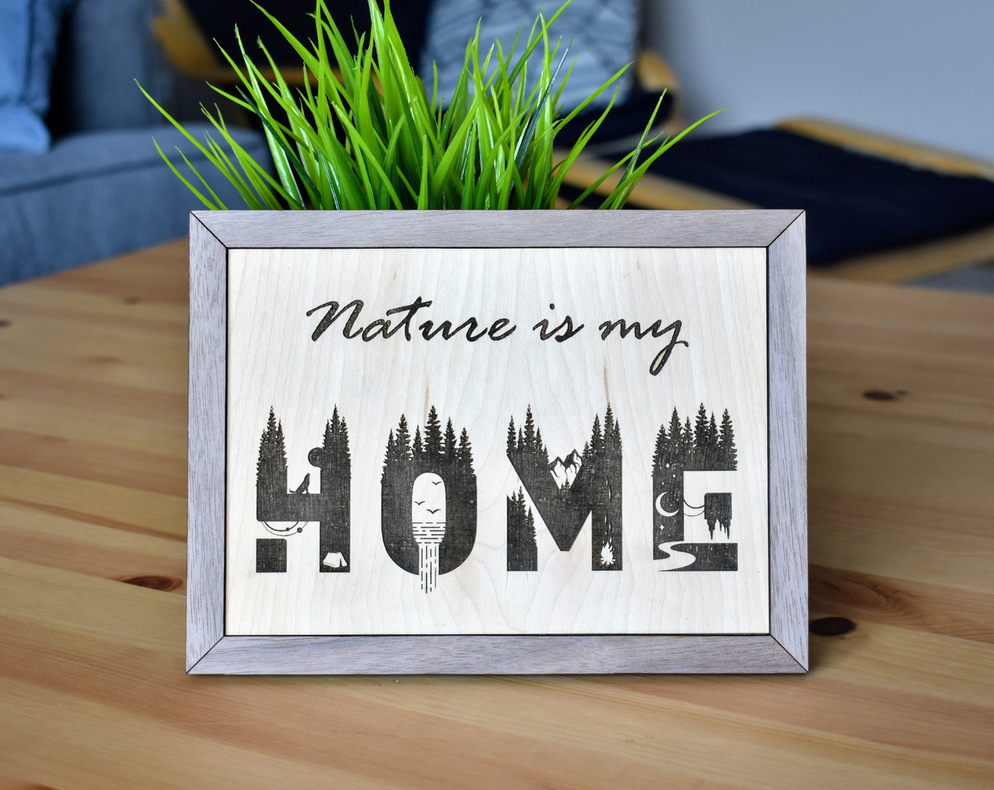 Nature is my Home Wooden Engraved Sign